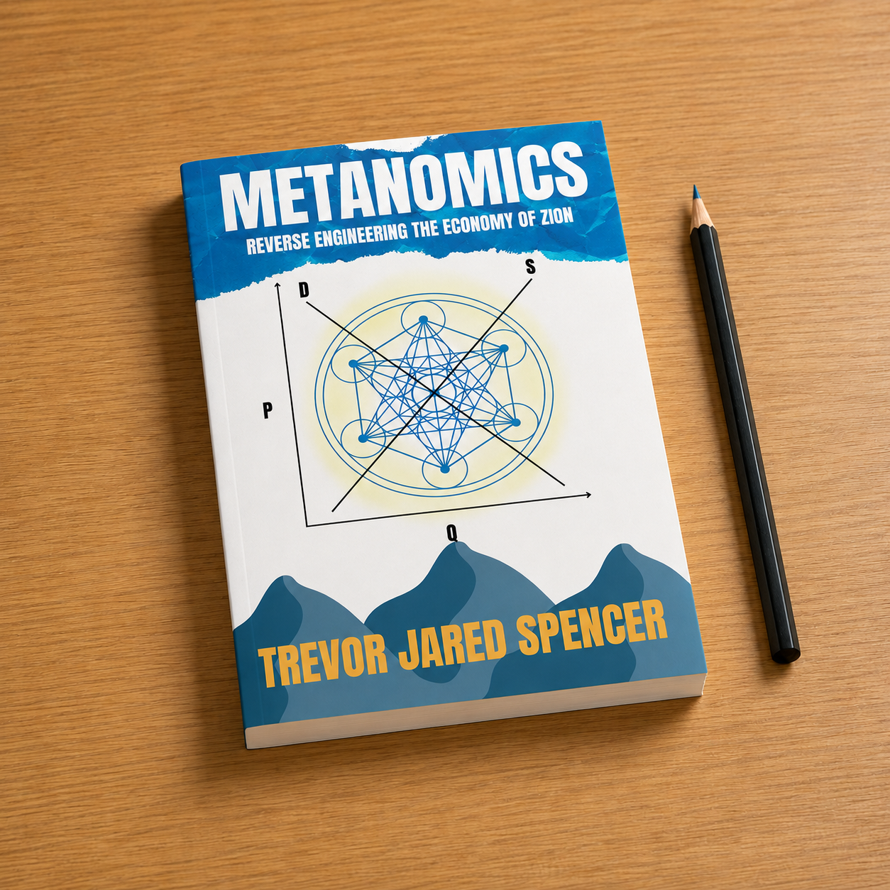 Metanomics: Reverse Engineering the Economy of Zion - Paperback Book by Trevor Jared Spencer